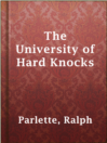 Cover image for The University of Hard Knocks